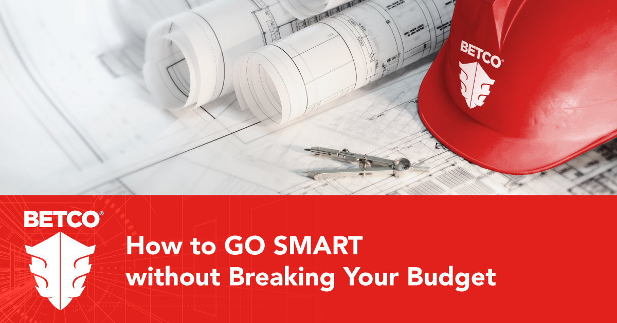 How to Go Smart without Breaking Your Budget